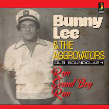 LEE BUNNY & THE AGGROVATORS-RUN SOUND BOY RUN LP *NEW*