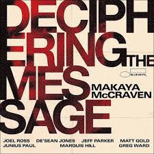 MCCRAVEN MAKAYA-DECIPHERING THE MESSAGE CD *NEW*