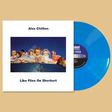 CHILTON ALEX-LIKE FLIES ON SHERBERT TEAL VINYL LP *NEW*