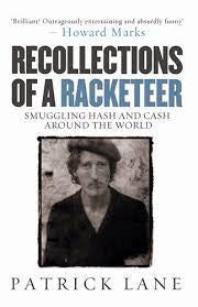 RECOLLECTIONS OF A RACKETEER-PATRICK LANE BOOK G