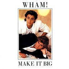 WHAM!-MAKE IT BIG LP VG+ COVER VG