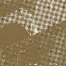 PARKER JEFF-FORFOLKS CD *NEW*