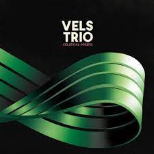 VELS TRIO-CELESTIAL GREENS LP *NEW*