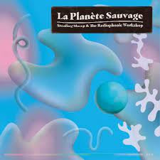 STEALING SHEEP & THE RADIOPHONIC WORKSHOP-LA PLANETE SUAVAGE 2LP *NEW*