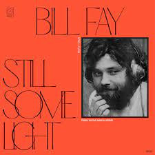 FAY BILL-STILL SOME LIGHT PART 1 CD *NEW