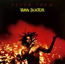 TOSH PETER-BUSH DOCTOR LP VG+ COVER VG+
