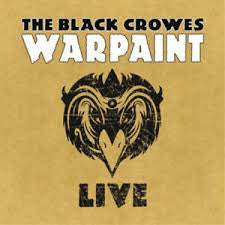 BLACK CROWES THE-WARPAINT LIVE 3LP *NEW*