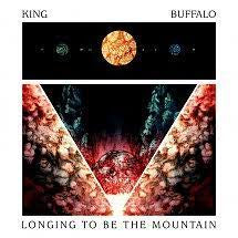 KING BUFFALO-LONGING TO BE THE MOUNTAIN SILVER VINYL LP *NEW*