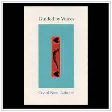 GUIDED BY VOICES-CRYSTAL NUNS CATHEDRAL LP *NEW*
