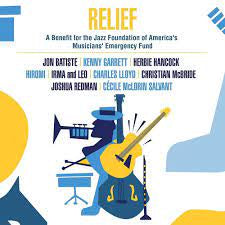 RELIEF: A BENIFIT FOR THE JAZZ FOUNDATION OF AMERICA'S MUSICIAN'S EMERGENCY FUND-VARIOUS ARTISTS 2LP *NEW* was $61.99 now...