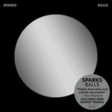 SPARKS-BALLS CD *NEW*