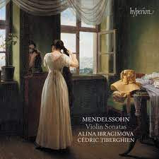 MENDELSSOHN-VIOLIN SONATAS IBRAGIMOVA TIBERGHIEN CD *NEW