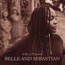 BELLE & SEBASTIAN-A BIT OF PREVIOUS LP *NEW*