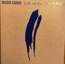 GARDOT MELODY & PHILIPPE POWELL-ENTRE EUX DEUX CD *NEW*