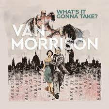 MORRISON VAN-WHAT'S IT GONNA TAKE? 2LP *NEW*