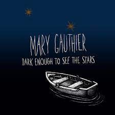 GAUTHIER MARY-DARK ENOUGH TO SEE THE STARS LP *NEW*