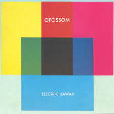 OPOSSOM-ELECTRIC HAWAII CD VG