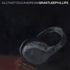 PHILLIPS GRANT LEE-ALL THAT YOU CAN DREAM LP *NEW*