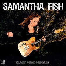 FISH SAMANTHA-BLACK WIND HOWLIN' LP *NEW*