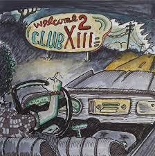 DRIVE-BY TRUCKERS-WELCOME 2 CLUB XIII CD *NEW*