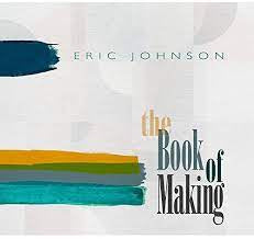 JOHNSON ERIC-THE BOOK OF MAKING CD *NEW*