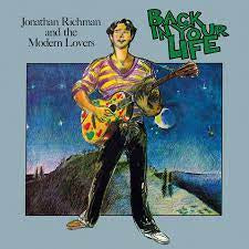 RICHMAN JONATHAN & THE MODERN LOVERS-BACK IN YOUR LIFE LP *NEW*