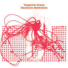 TANGERINE DREAM-ELECTRONIC MEDITATION LP NM COVER NM