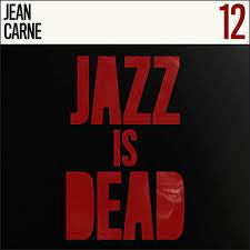 CARNE JEAN-JAZZ IS DEAD 12 LP *NEW*