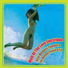 ACID MOTHERS TEMPLE & THE MELTING PARAISO U.F.O.-MYTH OF THE LOVE ELECTRIQUE YELLOW VINYL 2LP *NEW*