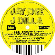 JAY DEE AKA J DILLA-BIG BOOTY EXPRESS REMIXES 12" EP *NEW*