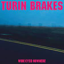 TURIN BRAKES-WILD-EYED NOWHERE LP *NEW*