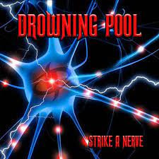 DROWNING POOL-STRIKE A NERVE LP *NEW*