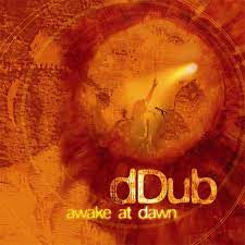 DDUB-AWAKE AT DAWN CD/DVD VG