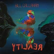 CALLAHAN BILL-YTILAER CD *NEW*