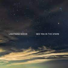 LIGHTNING SEEDS-SEE YOU IN THE STARS CD *NEW*
