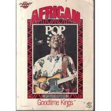 AFRICAN POP: GOODTIME KINGS-BILLY BERGMAN 2ND HAND BOOK VG