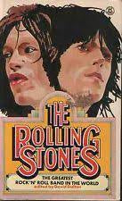 ROLLING STONES: THE GREATEST ROCK 'N' ROLL BAND IN THE WORLD-EDITED BY DAVID DALTON G