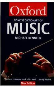 OXFORD CONCISE DICTIONARY OF MUSIC-MICHEAL KENNEDY 2ND HAND BOOK VG