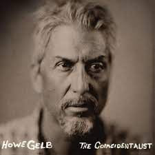 GELB HOWE-THE COINCIDENTALIST + DUST BOWL 2LP *NEW*