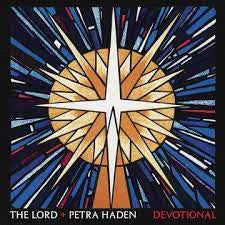 LORD THE + PETRA HADEN-DEVOTIONAL CD *NEW*