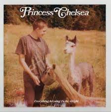 PRINCESS CHELSEA-EVERYTHING IS GOING TO BE ALRIGHT YELLOW VINYL LP *NEW*