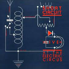 SHORT CIRCUIT LIVE AT THE ELECTRIC CIRCUS-VARIOUS ARTISTS ORANGE VINYL 10" VG+ COVER VG+
