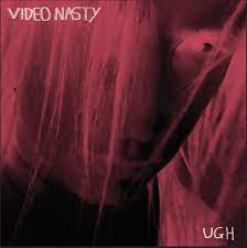 VIDEO NASTY-UGH CHARCOAL VINYL LP *NEW*