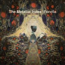 FENELLA-THE METALLIC INDEX LP *NEW*