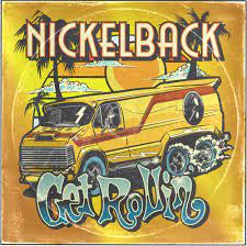NICKELBACK-GET ROLLIN CD *NEW*