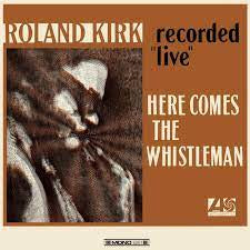 KIRK ROLAND-HERE COMES THE WHISTLEMAN ORANGE VINYL *NEW*