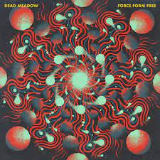 DEAD MEADOW-FORCE FORM FREE CD *NEW*