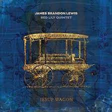 LEWIS JAMES BRANDON RED LILY QUINTET-JESUP WAGON LP *NEW*