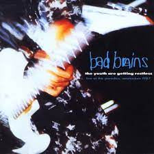 BAD BRAINS-THE YOUTH ARE GETTING RESTLESS LP *NEW*