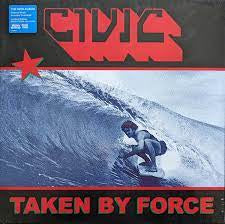 CIVIC-TAKEN BY FORCE CD *NEW*